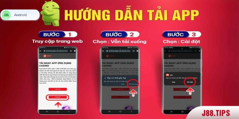 Chi tiết cách tải app J88 và cài đặt cho Android