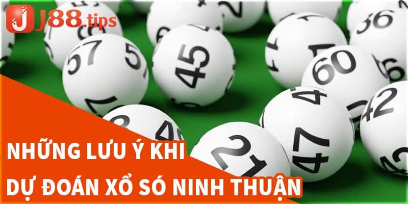 Cần lưu ý gì khi dự đoán xsnt?