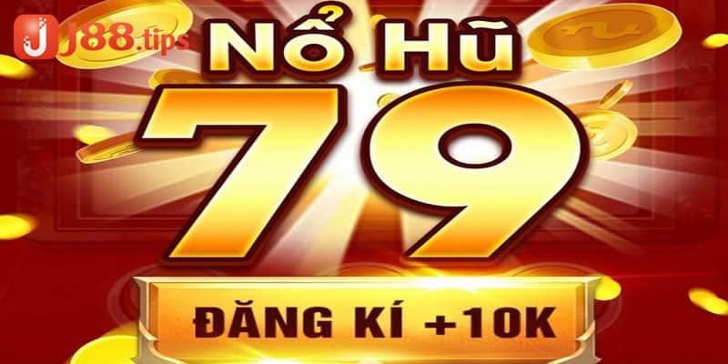 Chi tiết về cổng game nổ hũ 79